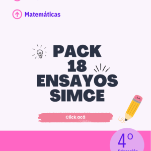 Pack 18 Ensayos SIMCE - Lenguaje y Matemáticas - 4to básico