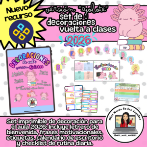 Decoración Aula 2026 “Ajolote”